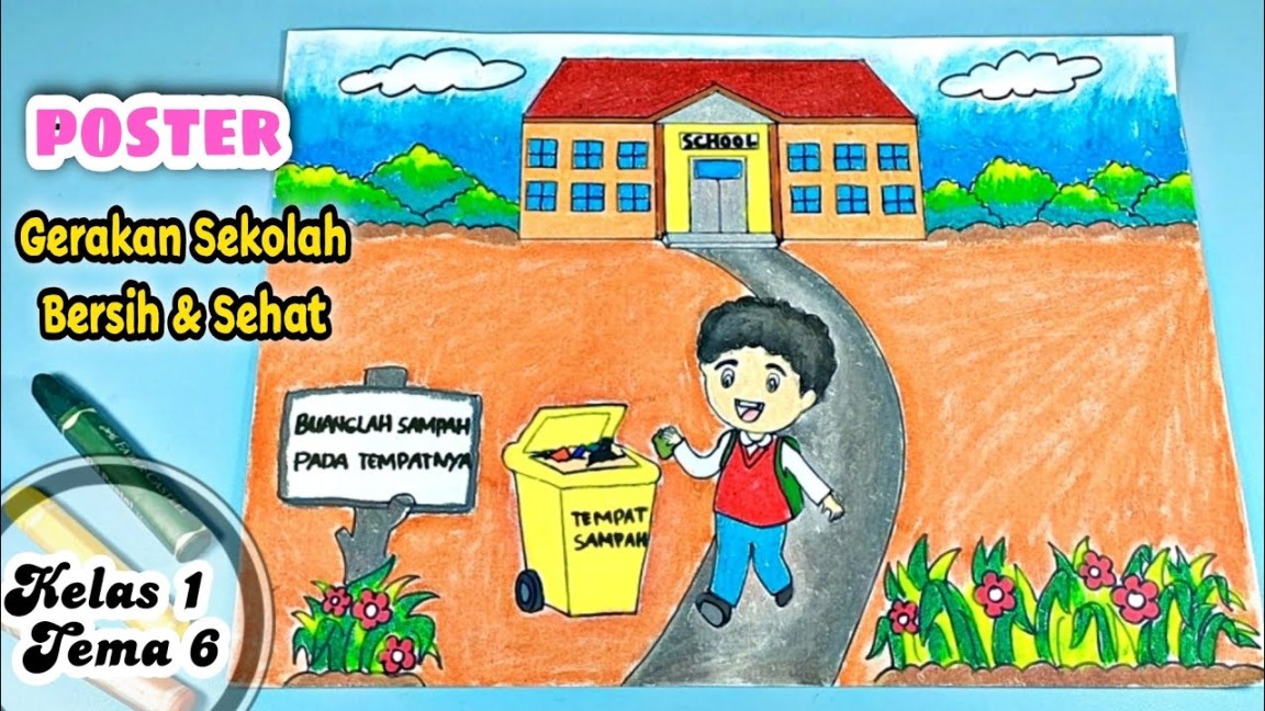 poster tentang sekolahku bersih dan sehat